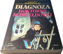 Diagnóza doktorky Scofieldovej