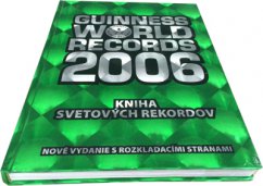 Guinness world records 2006 - Kniha svetových rekordov