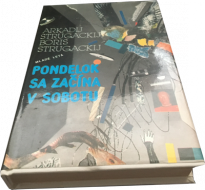 Pondelok sa začína v sobotu