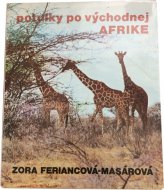 Potulky po východnej Afrike